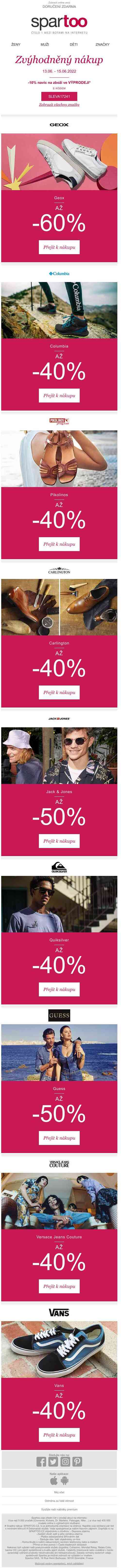 Rychle: slevy až -60% a -10% navíc na Geox, Columbia, Pikolinos, Carlington, Jack & Jones, Quiksilver, Guess, Versace Jeans Couture a Vans: extra akce s doručením zdarma