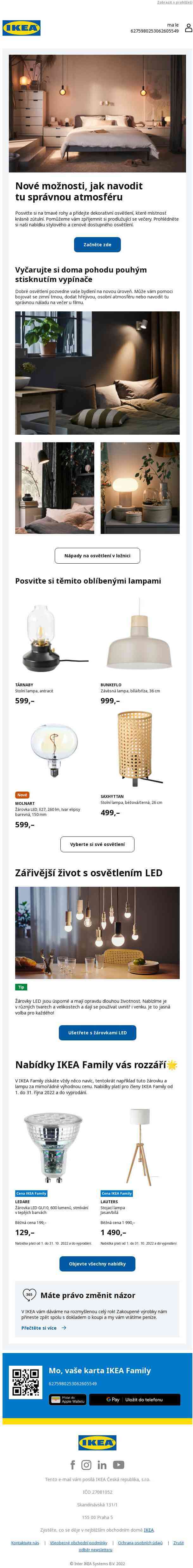 Správné světlo vám může změnit život!