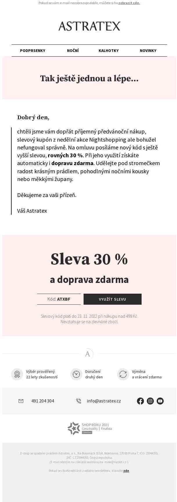 Dlužíme vám omluvu. ❤️ Posíláme kód na 30% slevu a dopravu zdarma.