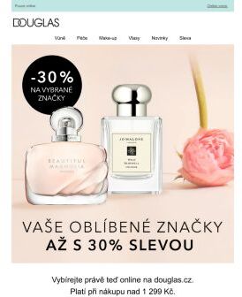 30% sleva na Vaše oblíbené značky právě teď