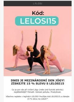 Oslavte den jógy s kódem LELOSI15 🧘🏻‍♀️