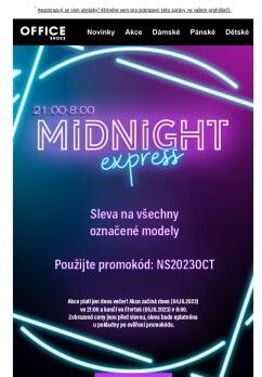 VYUŽIJTE NÁŠ PROMOKÓD NAKUPUJTE SE SLEVOU V MIDNIGHT EXPRESS!💜