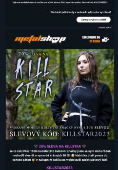 ⚠️ 20% SLEVA na značku KILLSTAR!