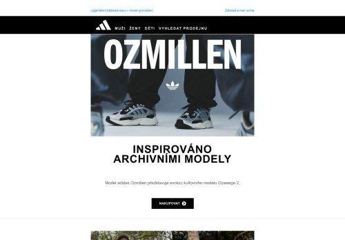 Nyní ještě kultovnější: prohlédni si adidas Ozmillen.