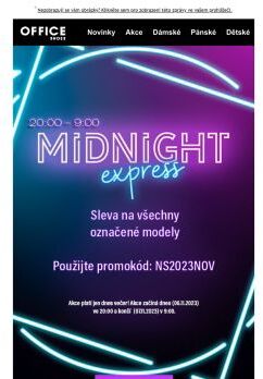 VYUŽIJTE NÁŠ PROMOKÓD A NAKUPUJTE V AKCI MIDNIGHT EXPRESS!🥰