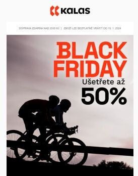 Právě začíná Black Friday! Ušetřete až 50 % z původní ceny