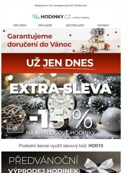 Už jen DNES >> EXTRA sleva 15 % na analogové hodinky!