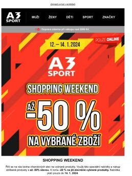 SHOPPING WEEKEND v e-shopu A3 Sport na vybrané produkty až -50 %!