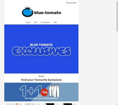 Blue Tomato Exclusives