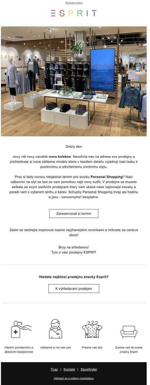 Zarezervujte si nyní službu Personal Shopping. Naše nejnovější kolekce je v prodejnách.