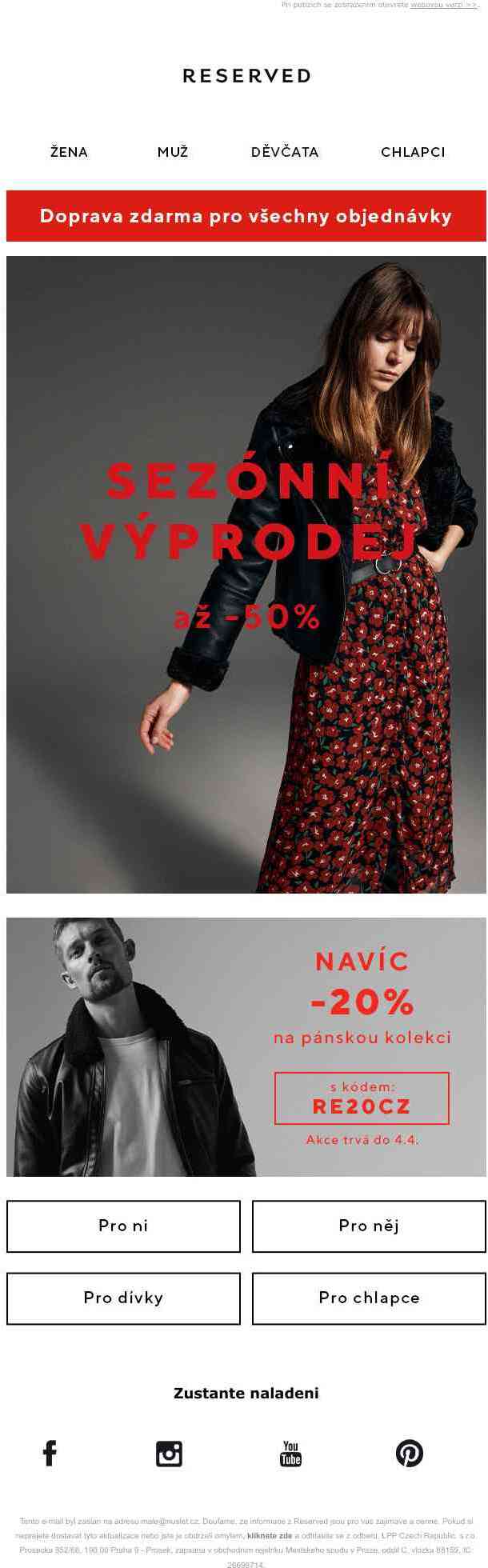 Navíc -20% na pánskou kolekci s kódem RE20CZ. Sezónní výprodej stále trvá.